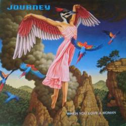 Journey : When You Love a Woman